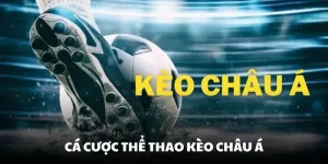 Cá cược thể thao kèo châu á