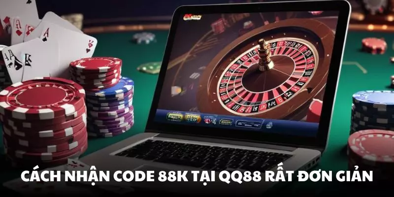 Cách nhận code 88K QQ88 thực hiện với các bước rất đơn giản