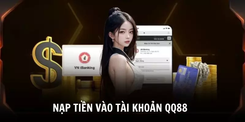 Nạp tiền vào tài khoản nhanh chóng chỉ với vài thao tác