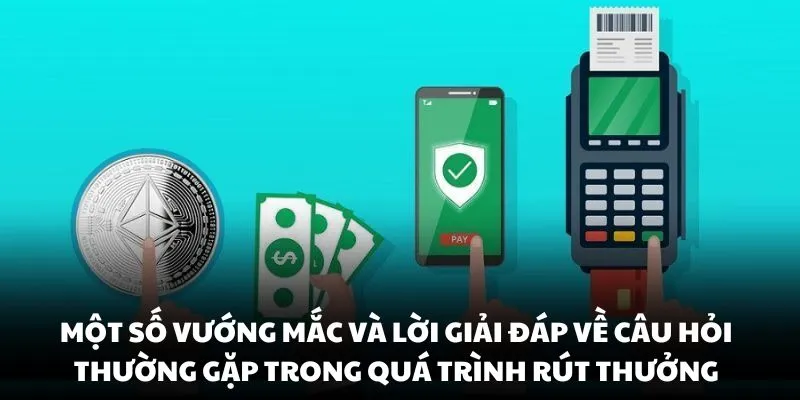 Một số vướng mắc và lời giải đáp về các câu hỏi thường gặp