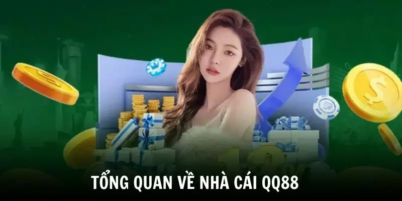 Tìm hiểu về nhà cái giải trí QQ88