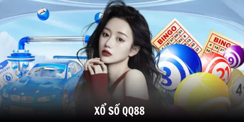 Xổ Số QQ88 tỷ lệ trúng thưởng cao 1 ăn 99